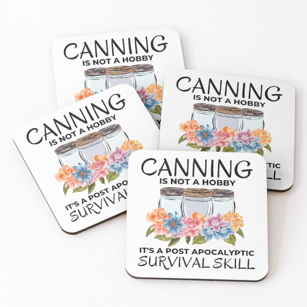 Item preview, Funny Canning is not a Hobby Prepper Joke designed and sold by AloraDawnEve.