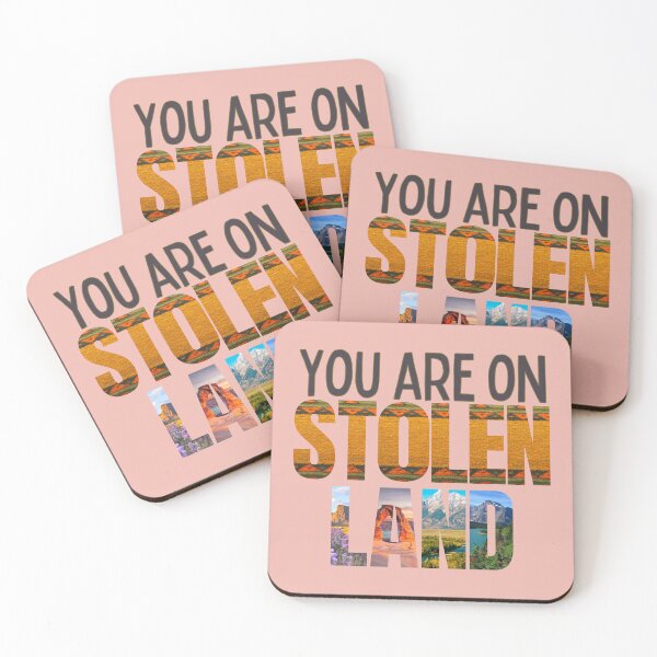 Item preview, You are standing on stolen land designed and sold by Planetary-Disco.