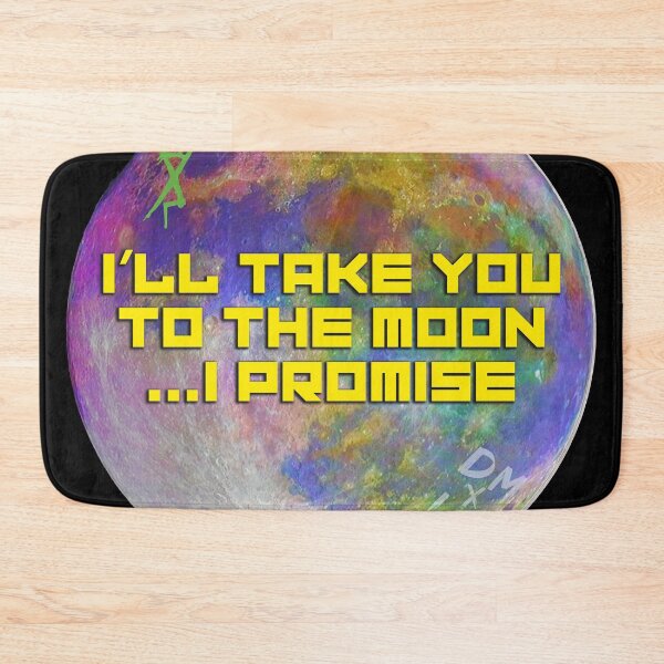 Item preview, I'll Take You To The Moon I Promise designed and sold by ZEDorDEAD.