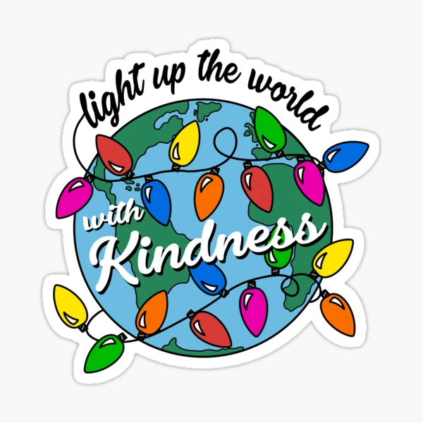 Fill the World with Kindness - Kindness - Sticker