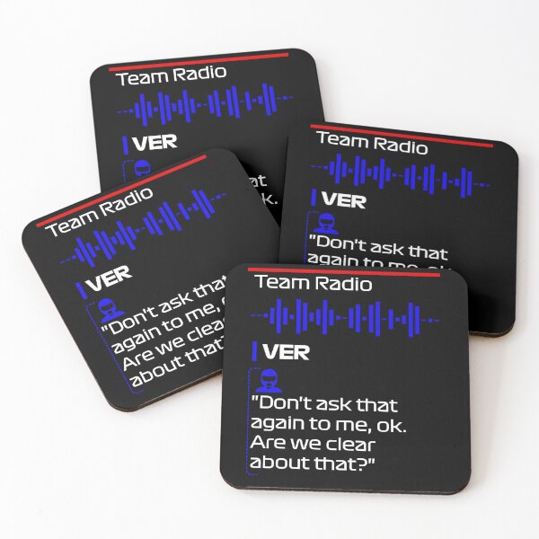 Item preview, Don't ask that again to me are we clear about that - Max F1 Team Radio Quote designed and sold by StickItOnPole.