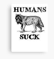 Humans Suck Metal Print