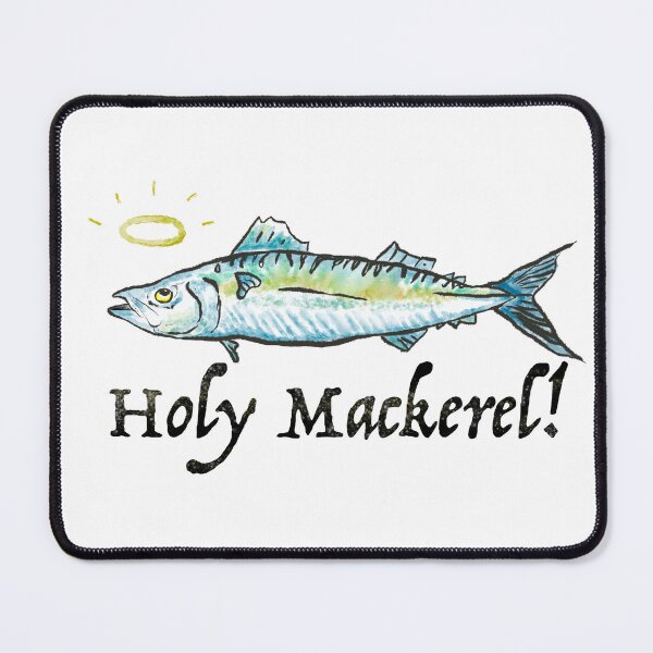 Item preview, Holy Mackerel! designed and sold by Leon Brassard.