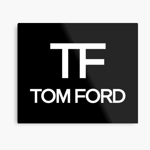 Tom Ford Metal Prints for Sale | Redbubble