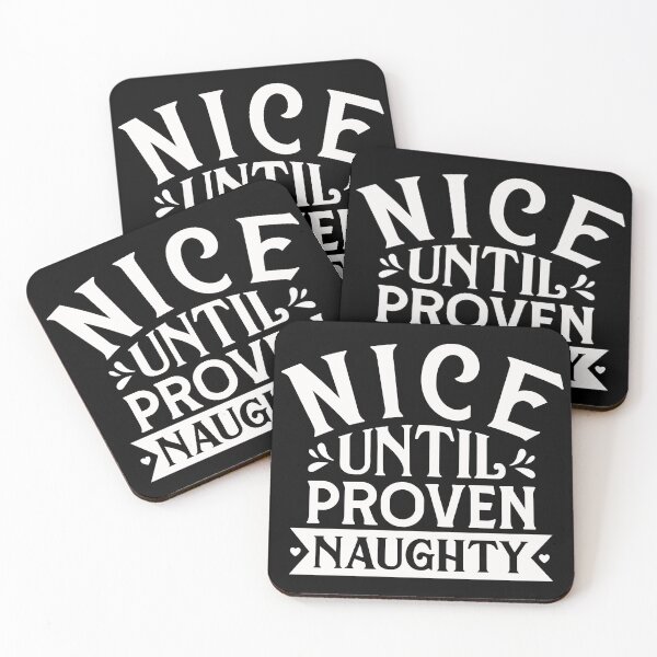 Item preview, Nice until proven naughty designed and sold by pnkpopcorn.