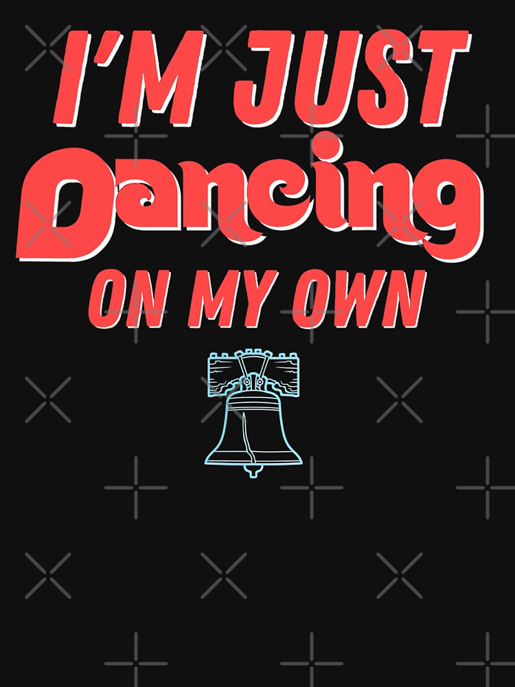 Dancing On Our Own Circle T-Shirt Philadelphia Phillies