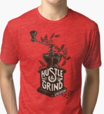 Hustle and Grind Tri-blend T-Shirt