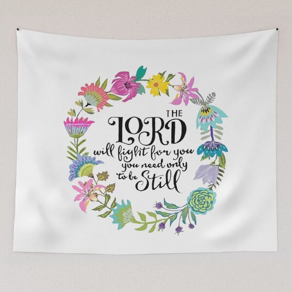 Item preview, The Lord Will Fight for You Just Be Still designed and sold by Rowena Jones.