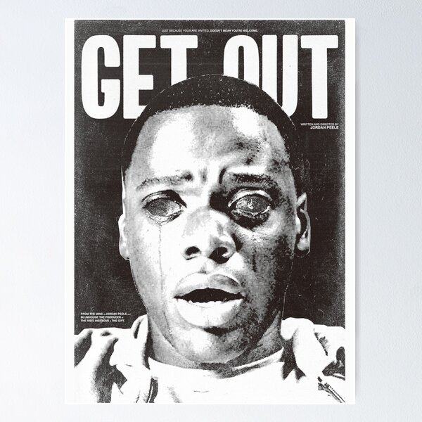 Get Out Movie Posters for Sale | Redbubble