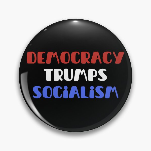 Item preview, Democracy Trumps Socialism designed and sold by Cowboy Folly.