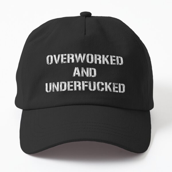 Item preview, Overworked And Underfucked - Vintage White Text designed and sold by Whimsical  Thinker.