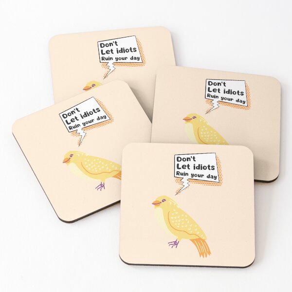 Item preview, Do not let idiots ruin your day. designed and sold by samuch.