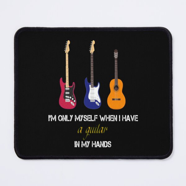 Item preview, I M Only Myself When I Have A Guitar In My Hands Guitar Musician Song Pop Rap Lyrics Mu designed and sold by lillakroetzsh.