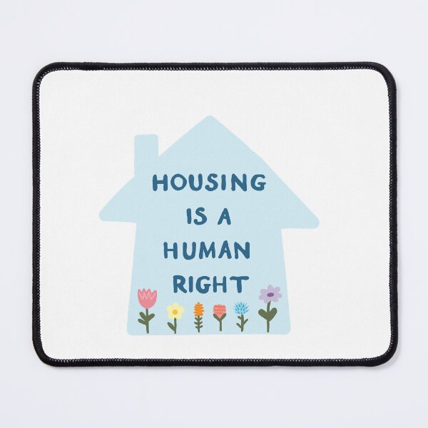 Item preview, Housing is a Human Right Blue with Garden designed and sold by HeyGoAway.