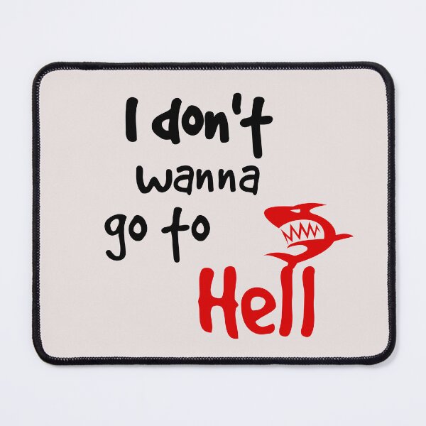 Item preview, I don't wanna go to hell designed and sold by Mahe-Art.