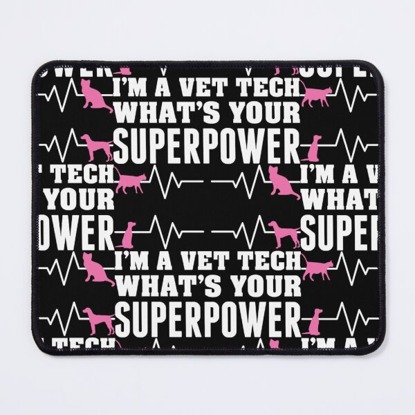 Item preview, I Am A Vet Tech Whats Your Superpower designed and sold by aryagiri.