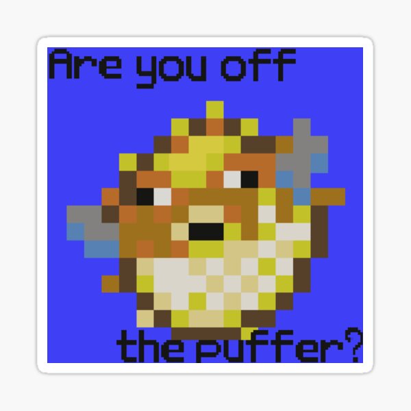 Are you off the puffer? Sticker