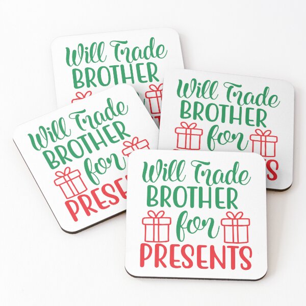 Item preview, Will Trade Brother For Presents designed and sold by zoripet Store.