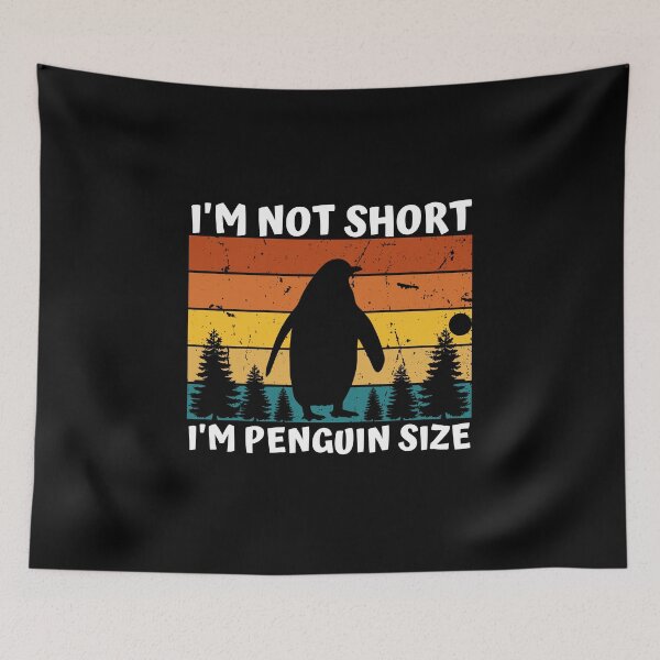 Item preview, I'M NOT SHORT IM PENGUIN SIZE designed and sold by Nicet-shirt1.