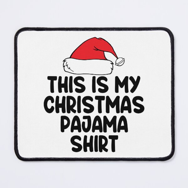 Item preview, This is my Christmas Pajama Shirt designed and sold by sweary12.