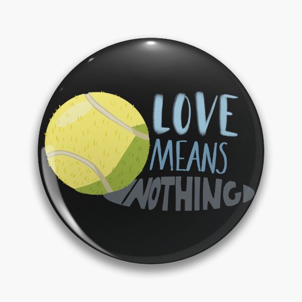 Item preview, Love Means Nothing designed and sold by Danielle Seay.