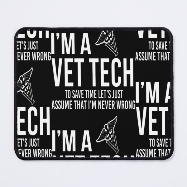 Item preview, I'm A Vet Tech Assume Never Wrong  designed and sold by aryagiri.