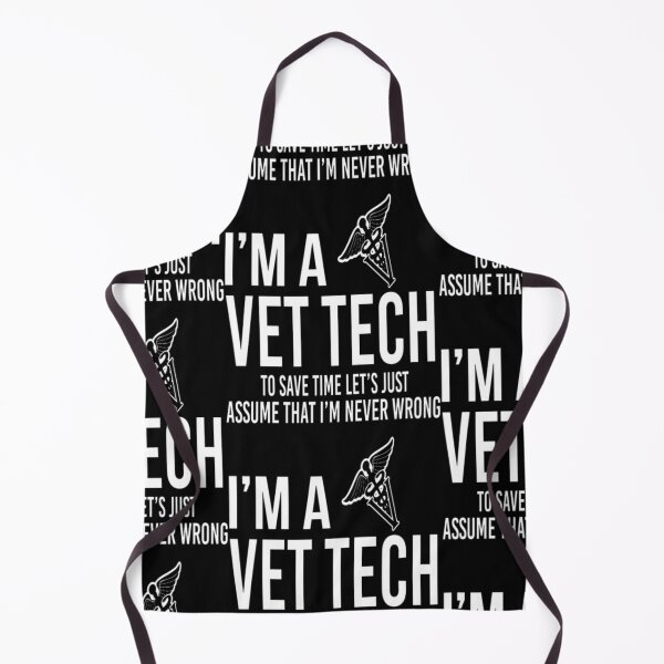 Item preview, I'm A Vet Tech Assume Never Wrong designed and sold by aryagiri.