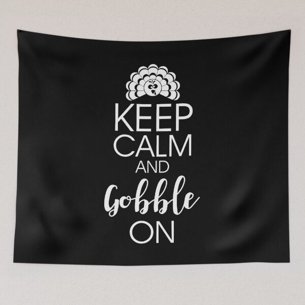 Item preview, Thanksgiving Keep Calm And Gobble On Turkey Funny designed and sold by Aleodor.
