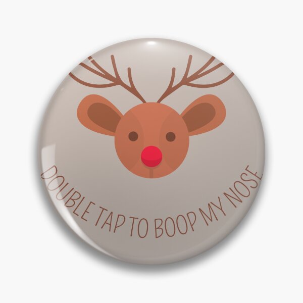 Item preview, Christmas Rudolph Reindeer Double Tap to Boop My Nose designed and sold by autumnchu.