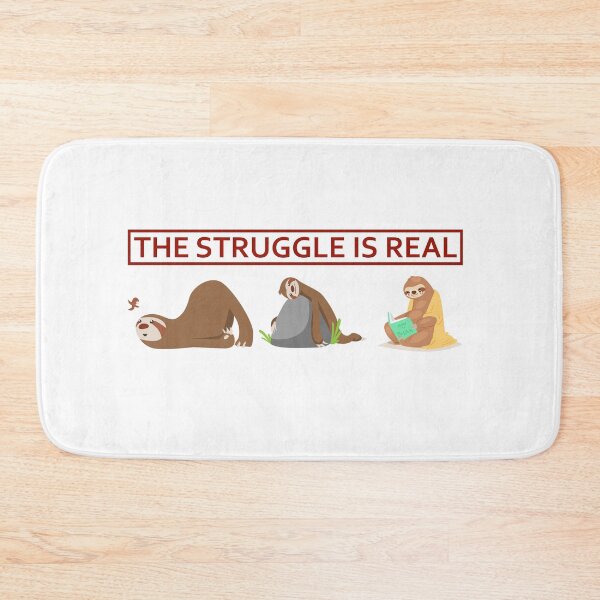 Item preview, The Struggle is Real Funny Sloth designed and sold by mkzmerch.