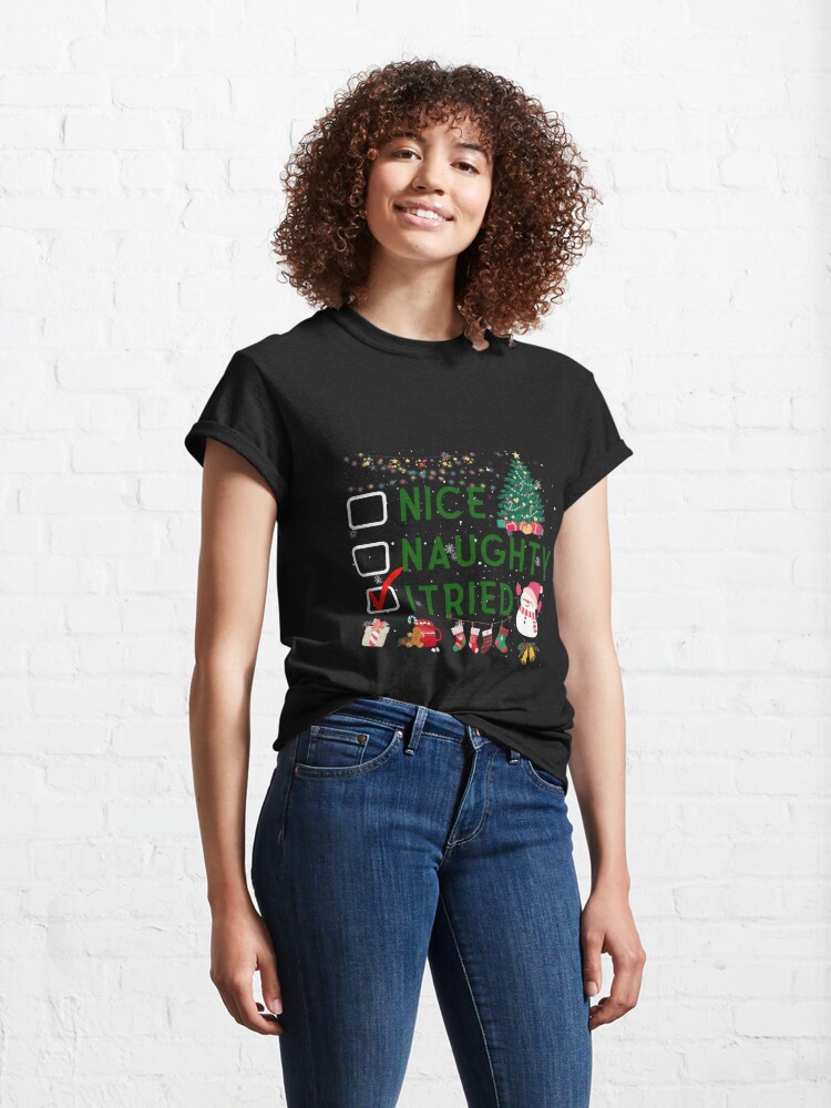 Discover Naughty Nice I Tried Christmas T-Shirt