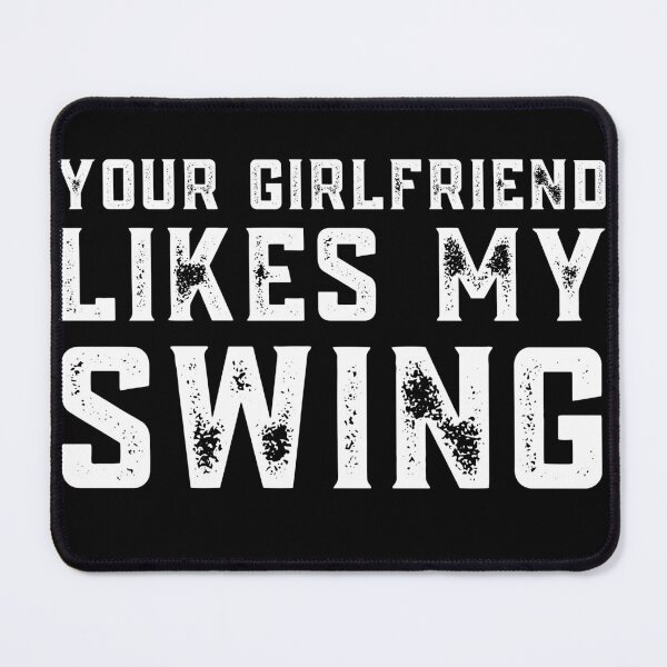 Item preview, Your Girlfriend Likes My Swing : Retro Funny Meme Quote BaseBall Softball : Text Texture designed and sold by MokonoKokoro.
