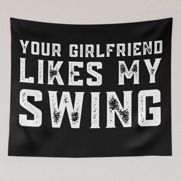 Item preview, Your Girlfriend Likes My Swing : Retro Funny Meme Quote BaseBall Softball : Text Texture designed and sold by MokonoKokoro.