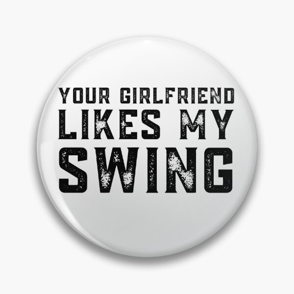 Item preview, Your Girlfriend Likes My Swing : Retro Funny Meme Quote BaseBall Softball : Text Texture designed and sold by MokonoKokoro.