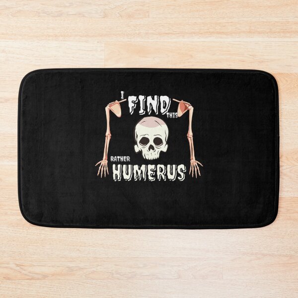 Item preview, Find This Rather Humerus designed and sold by JJT0724.