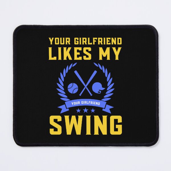 Item preview, Your Girlfriend Likes My Swing : Retro Funny Meme Quote BaseBall Softball : Symbol Art designed and sold by MokonoKokoro.