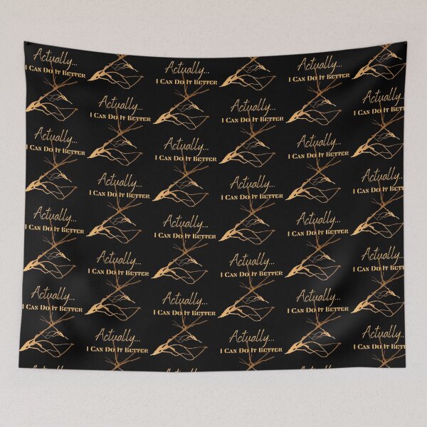 Item preview, Actually... I Can Do It Better... Motivational designed and sold by Enhanceinner “Living The Life”.