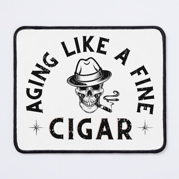 Item preview, Aging Like A Fine Cigar designed and sold by MWProject.