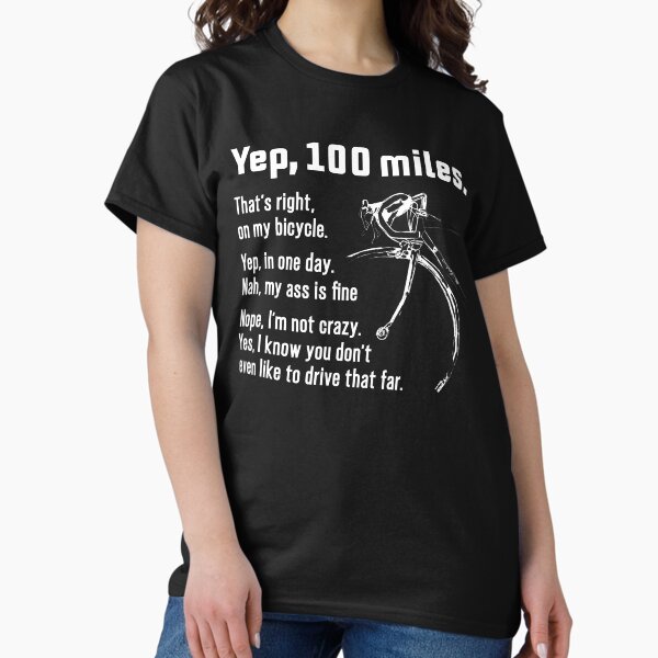 Item preview, 100 Miles On My Bicycle, Funny Cycling, Cyclist Quote designed and sold by Aerial Addicts.