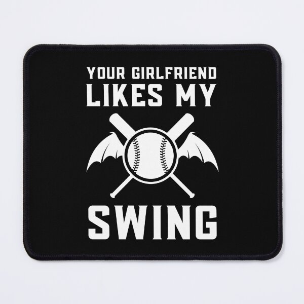 Item preview, Your Girlfriend Likes My Swing : Retro Funny Meme Quote BaseBall Softball : Symbol Wing Art designed and sold by MokonoKokoro.