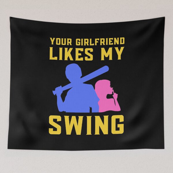Item preview, Your Girlfriend Likes My Swing : Retro Funny Meme Quote BaseBall Softball : Bat and Girl Art designed and sold by MokonoKokoro.