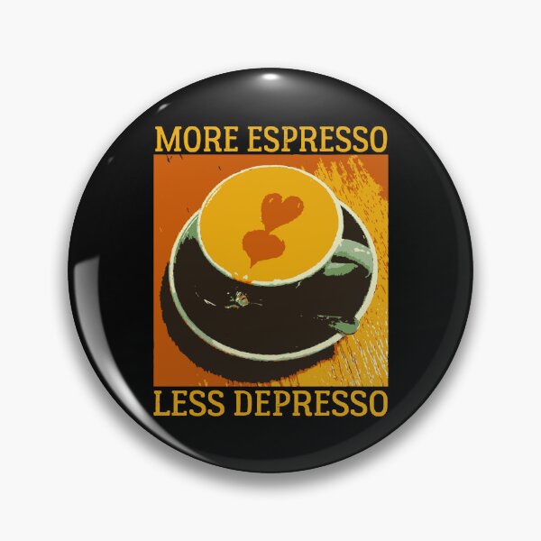 Item preview, More Espresso Less Depresso - COFFE ADDICT  designed and sold by Raiko-art.