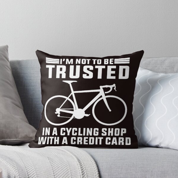 Item preview, Not To Be Trusted In A Cycling Store, Funny Cycling, Cyclist Quote designed and sold by Aerial Addicts.