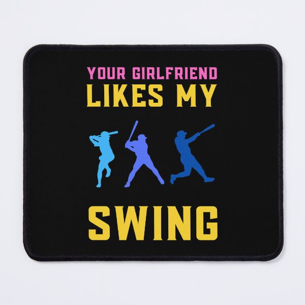Item preview, Your Girlfriend Likes My Swing : Retro Funny Meme Quote BaseBall Softball : Swing Swing! Swing!! designed and sold by MokonoKokoro.