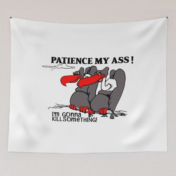 Item preview, Patience My Ass I’m Gonna Kill Something designed and sold by VivianViBerlin.