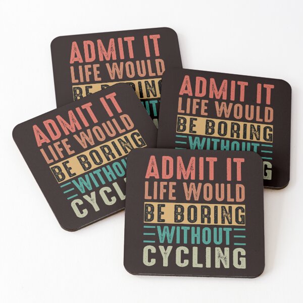 Item preview, Life Withoutt Cycling, Funny Cycling, Cyclist Quote designed and sold by Aerial Addicts.