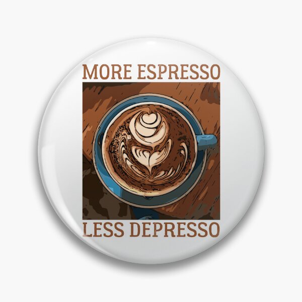Item preview, More Espresso Less Depresso - COFFE ADDICT  designed and sold by Raiko-art.