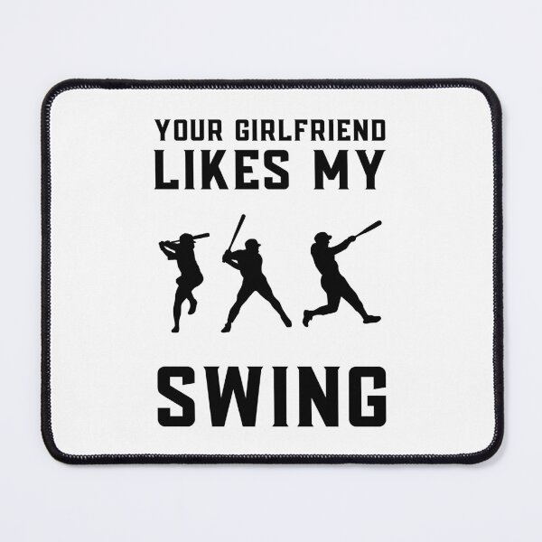 Item preview, Your Girlfriend Likes My Swing : Retro Funny Meme Quote BaseBall Softball : Swing Swing! Swing!! designed and sold by MokonoKokoro.
