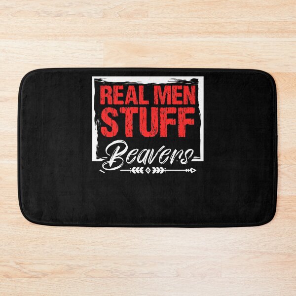 Item preview, Real Men Stuff Funny Beaver Stuffing A Taxidermy Taxidermist designed and sold by Nessshirts.
