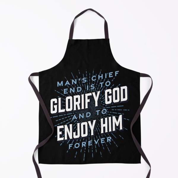 Item preview, Man’s Chief End Westminster Christian Jesus Bible Verse designed and sold by PrestoDesign.